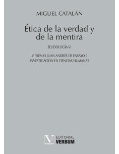 Ética de la verdad y de la mentira:Seudología VI
