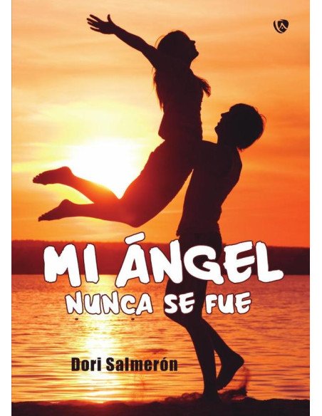 Mi ángel nunca se fue
