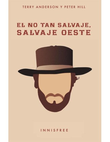 El no tan salvaje oeste:Derechos de Propiedad en la Frontera