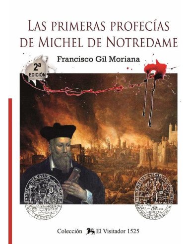 Las primera profecías de Michel de Notredame