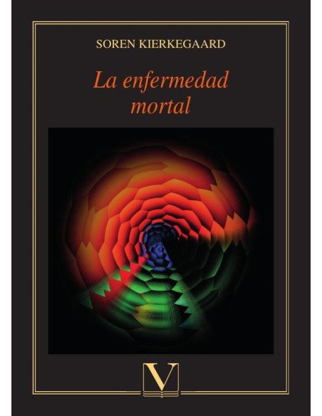 La enfermedad mortal