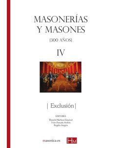 Masonerías y masones iv: exclusión