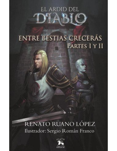 Entre bestias crecerás Partes I y II