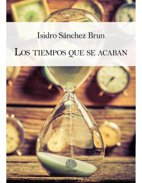 Los tiempos que se acaban