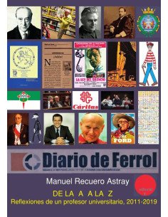 DE LA A A LA Z Reflexiones de un profesor universitario (2011-2019)