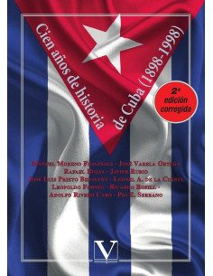 Cien años de historia de Cuba:(1898-1998)