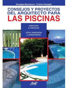 Consejos y proyectos del arquitecto para las piscinas