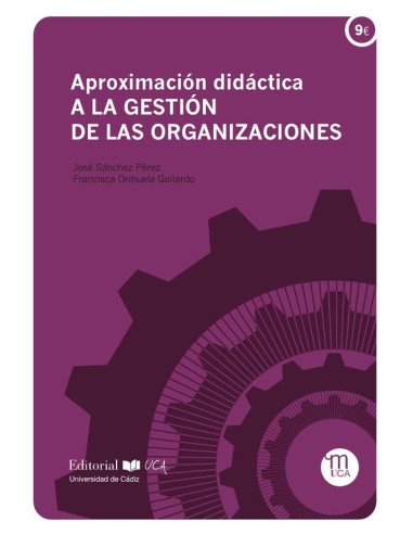 Aproximación didáctica a la gestión de las organizaciones