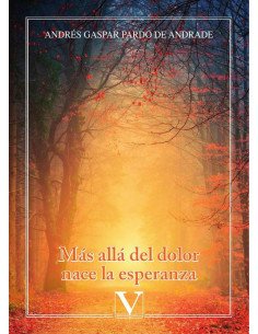 Más allá del dolor nace la esperanza