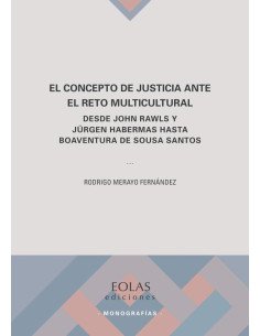 El concepto de justicia ante el reto multicultural:Desde John Rawls y Jürgen Habermas hasta Boaventura de Sousa Santos