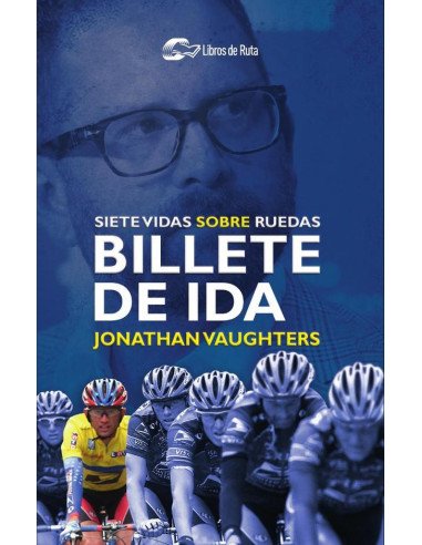 Billete de ida:Siete vidas sobre ruedas