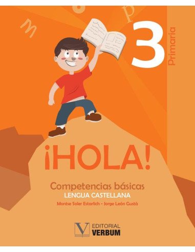 ¡HOLA!. 3 primaria:Competencias básicas. Lengua Castellana