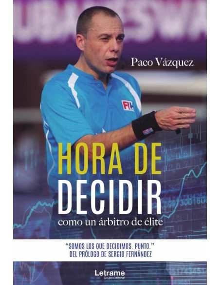 Hora de decidir