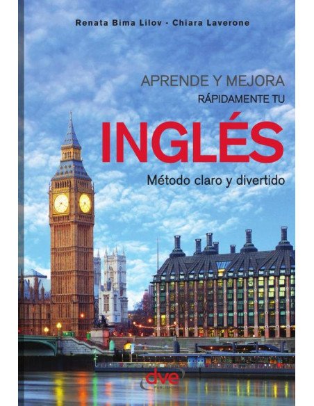 Aprende y mejora rápidamente tu inglés:Método claro y divertido