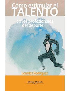 Cómo estimular el talento en profesionales del deporte