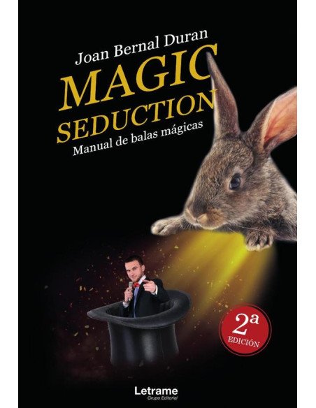 Magic seduction. Manual de balas mágicas