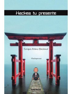 Hackea tu presente