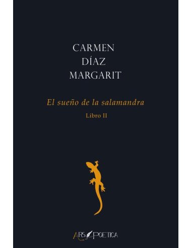 El sueño de la salamandra (Libro II)