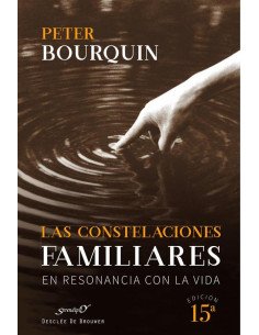 Las constelaciones familiares:En resonancia con la vida