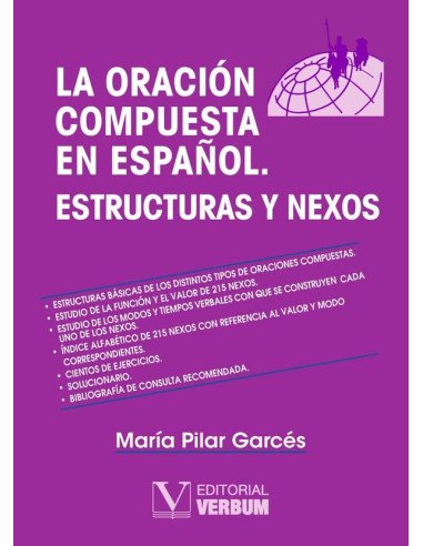 La oración compuesta en español:Estructuras y nexos