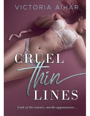 Cruel thin lines