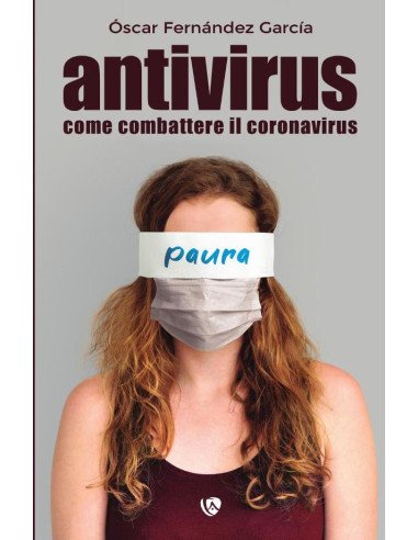 Antivirus:Come combattere il coronavirus