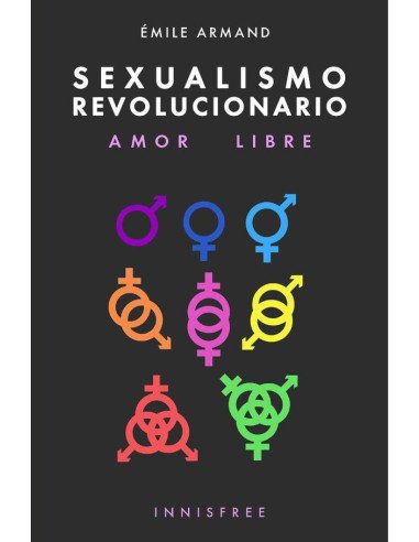 Sexualismo revolucionario:AMOR LIBRE
