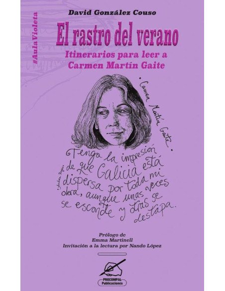 El rastro del verano:Itinerarios para leer a Carmen Martín Gaite