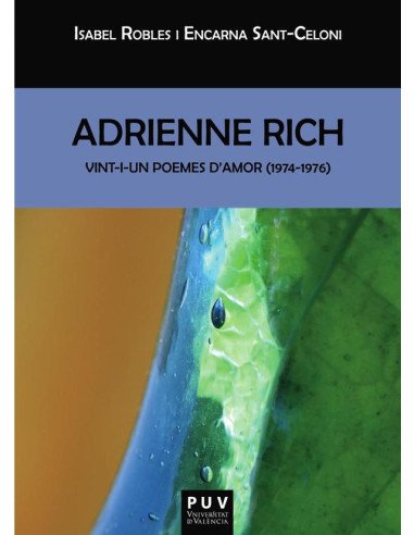 Adrienne Rich:Vint-i-un poemes d''amor (1974-1976)