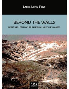 Beyond the Walls:Being with Each Other in Herman Melville''s Clarel