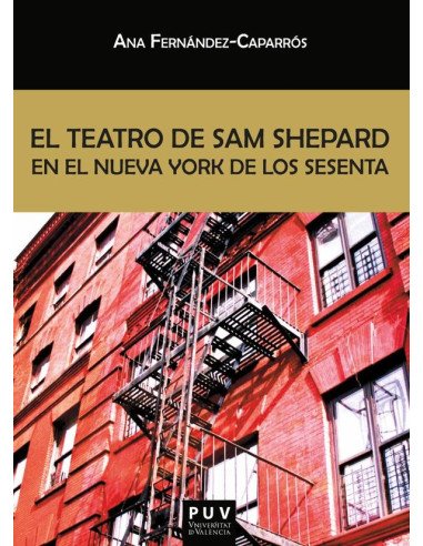 El teatro de Sam Shepard en el Nueva York de los sesenta