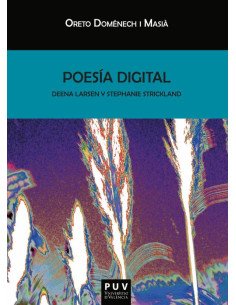 Poesía digital:Deena Larsen y Stephanie Strickland