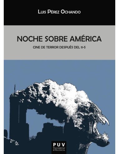 Noche sobre América:Cine de terror después del 11-S