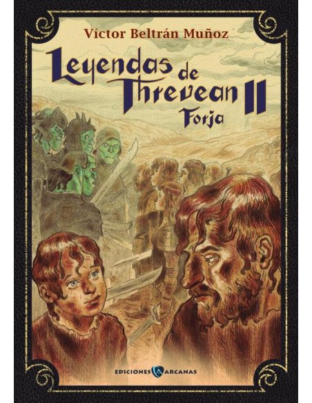 Leyendas de Threvean 2:Forja