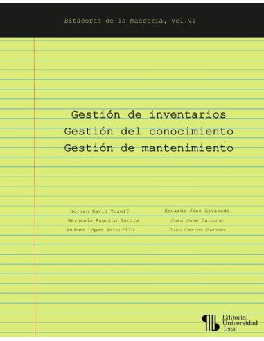 Gestión de inventarios – Gestión del conocimiento – Gestión de mantenimiento