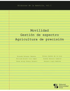 Movilidad – Gestión de espectro – Agricultura de precisión