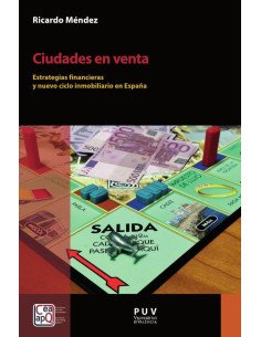 Ciudades en venta:Estrategias financieras y nuevo ciclo inmobiliario en España