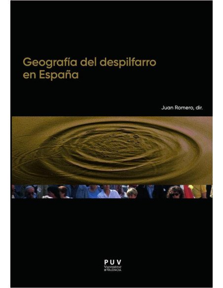 Geografía del despilfarro en España