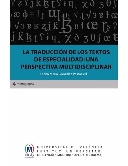 La traducción de los textos de especialidad: una perspectiva multidisciplinar