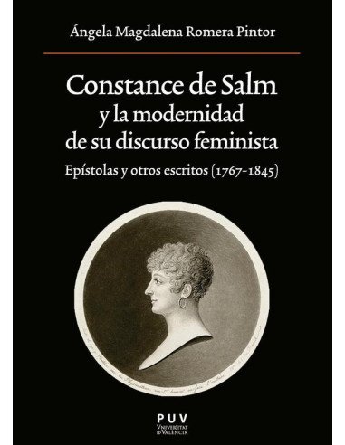 Constance de Salm y la modernidad de su discurso feminista:Epístolas y otros escritos (1767-1845)
