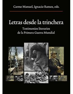 Letras desde la trinchera:Testimonios literarios de la Primera Guerra Mundial