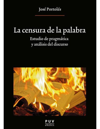 La censura de la palabra:Estudio de pragmática y análisis del discurso