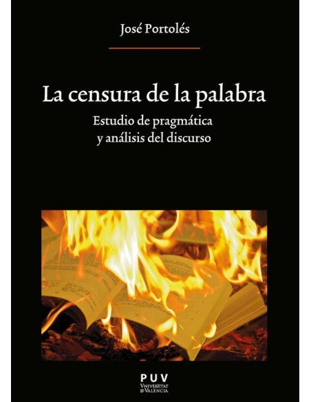 La censura de la palabra:Estudio de pragmática y análisis del discurso