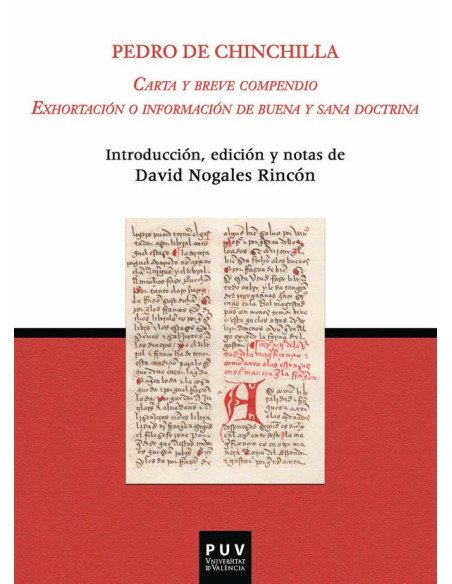 Carta y breve compendio. Exhortación o información de buena y sana doctrina