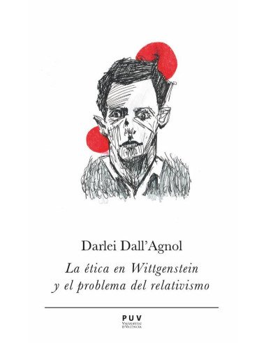 La ética en Wittgenstein y el problema del relativismo
