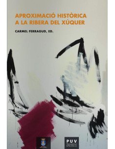 Aproximació històrica a la Ribera del Xúquer
