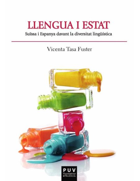 Llengua i Estat:Suïssa i Espanya davant la diversitat lingüística
