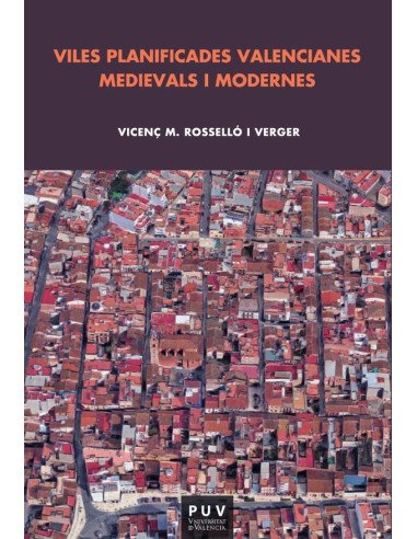 Viles planificades valencianes medievals i modernes