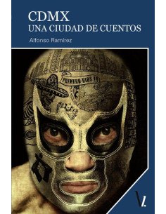 Cdmx. Ciudad de cuentos