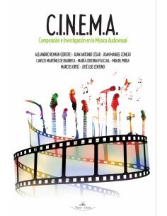 C.i. N.e. M.a.:Composición e Investigación en la Música Audiovisual